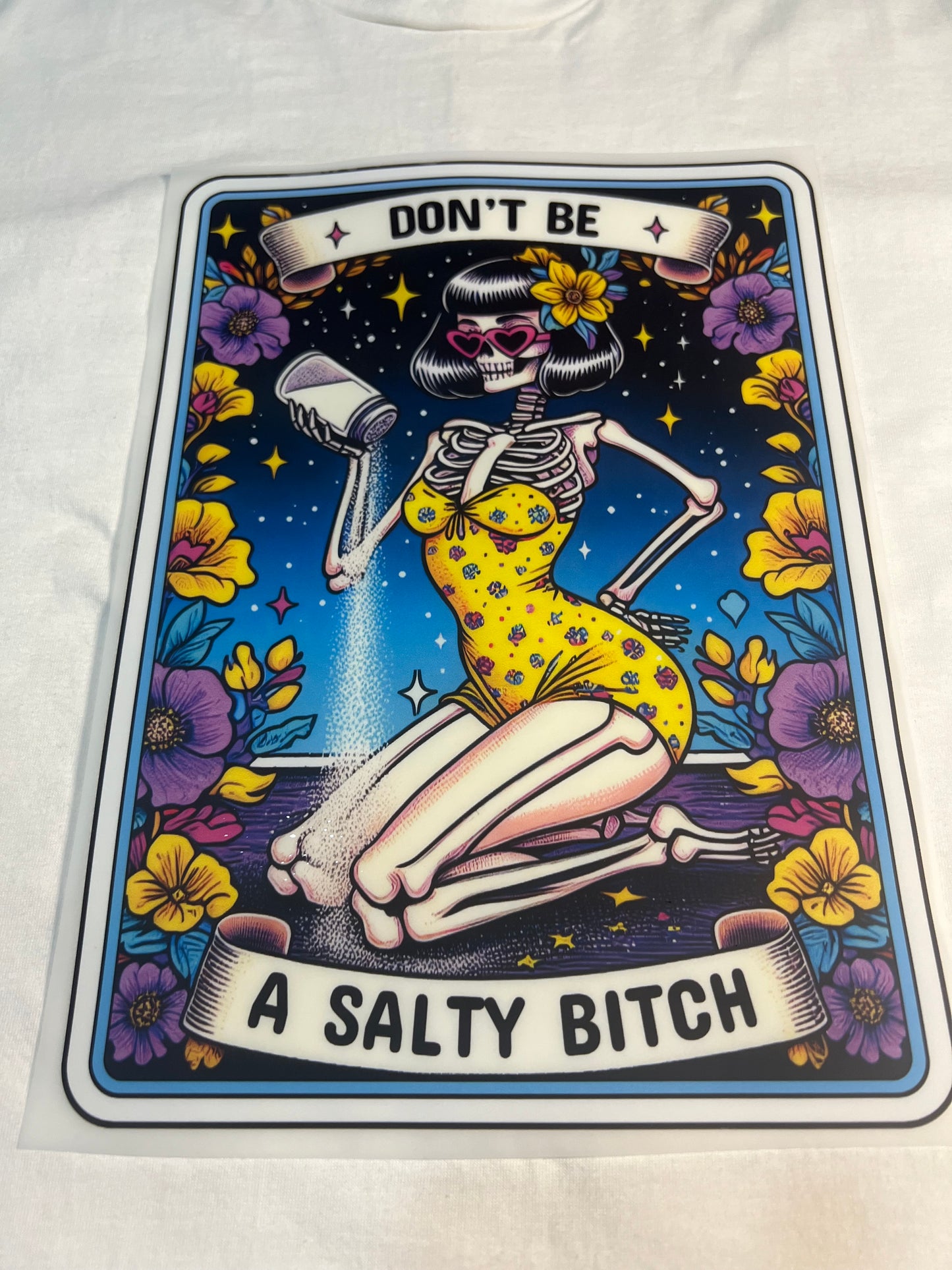 Don’t Be a Salty Bitch