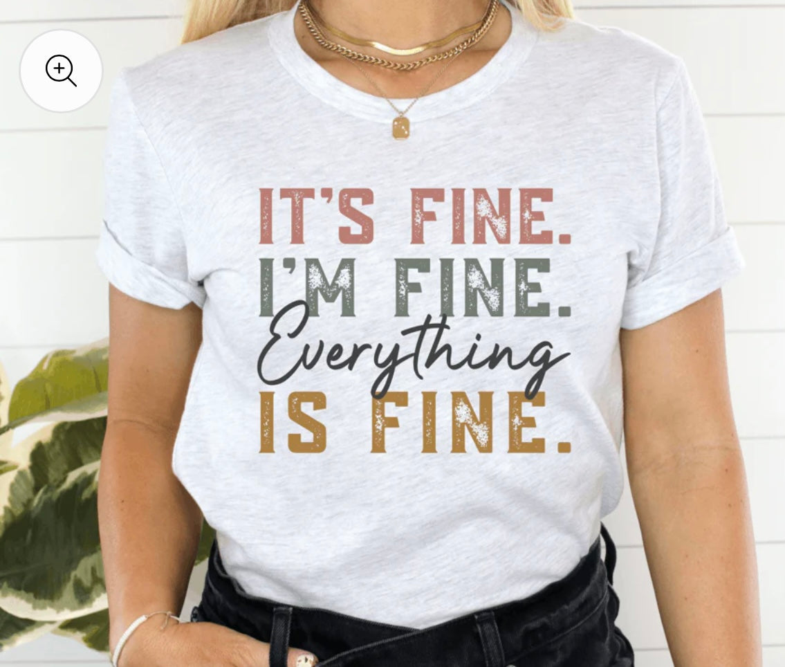 “I’m Fine” Tee